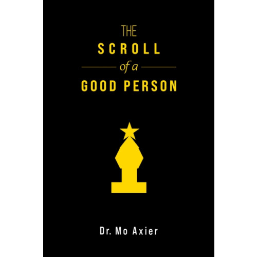 Austin Macauley Publishers LLC The Scroll of a Good Person (häftad, eng)