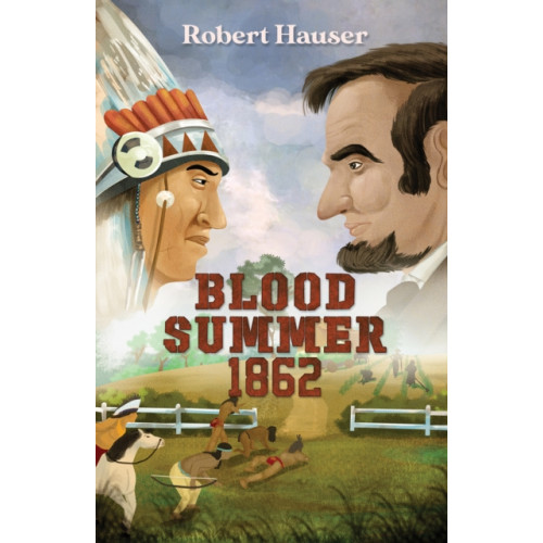 Austin Macauley Publishers LLC Blood Summer 1862 (inbunden, eng)