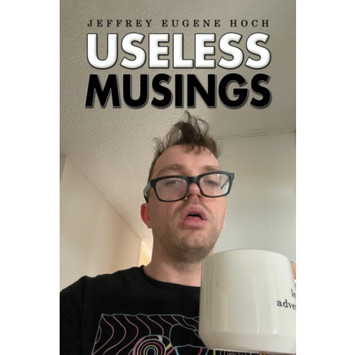 Austin Macauley Publishers LLC Useless Musings (häftad, eng)