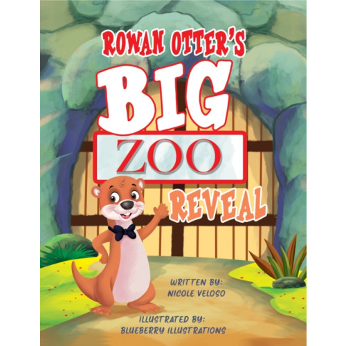 Austin Macauley Publishers LLC Rowan Otter's Big Zoo Reveal (häftad, eng)