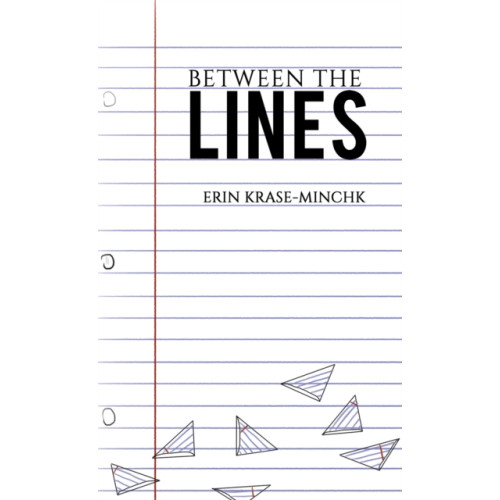 Austin Macauley Publishers LLC Between the Lines (häftad, eng)