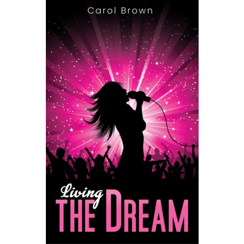 Austin Macauley Publishers LLC Living the Dream (häftad, eng)