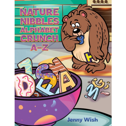 Austin Macauley Publishers LLC Nature Nibbles: Alphabet Crunch A-Z (häftad, eng)