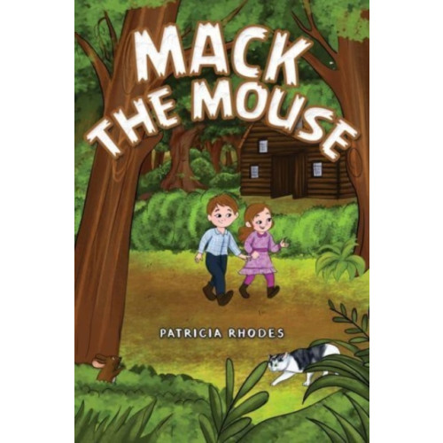 Austin Macauley Publishers LLC Mack the Mouse (häftad, eng)