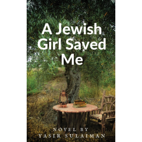 Austin Macauley Publishers LLC A Jewish Girl Saved Me (häftad, eng)