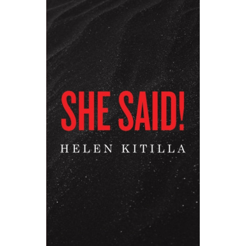 Austin Macauley Publishers LLC She Said! (häftad, eng)