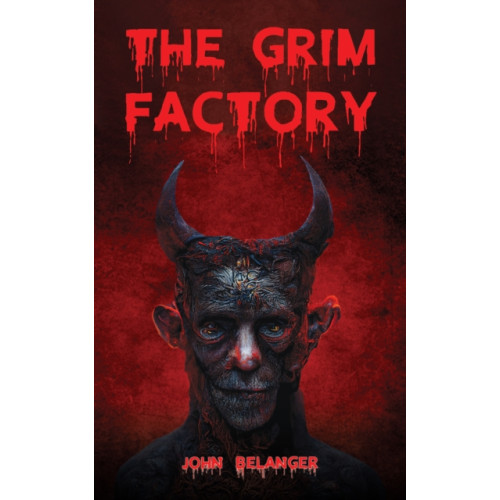 Austin Macauley Publishers LLC The Grim Factory (häftad, eng)