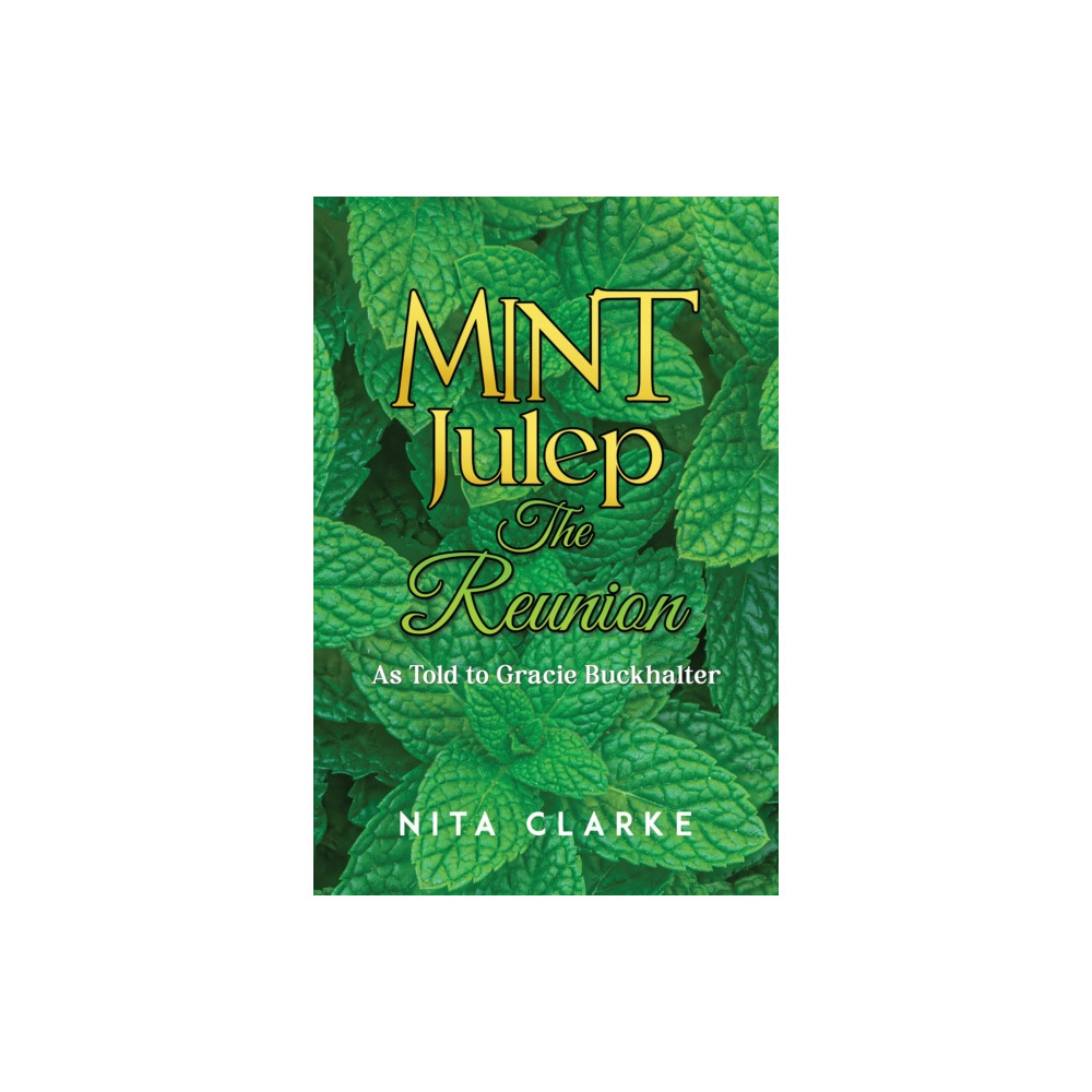 Produktbild för Mint Julep: The Reunion (häftad, eng)