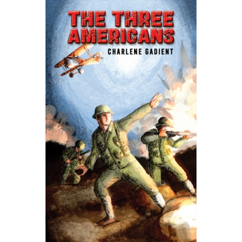 Austin Macauley Publishers LLC The Three Americans (häftad, eng)