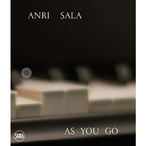 Skira Anri Sala: As you Go (inbunden, eng)