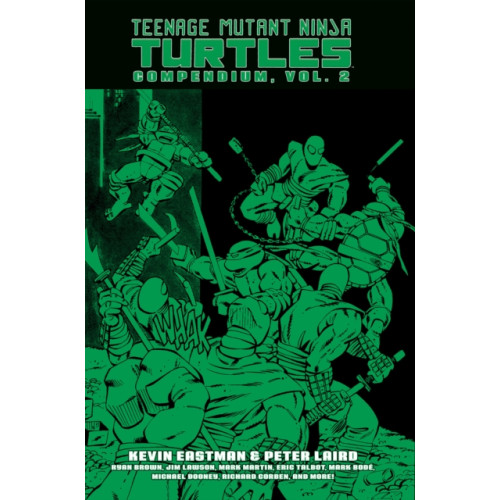 Idea & Design Works Teenage Mutant Ninja Turtles Compendium, Vol. 2 (inbunden, eng)