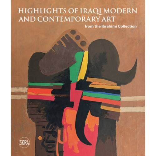 Skira Sights on Iraqi Modern and Contemporary Art from the Ibrahimi Collection (inbunden, eng)