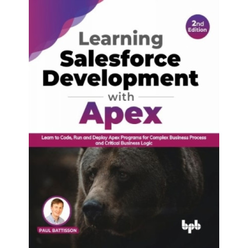 BPB Publications Learning Salesforce Development with Apex (häftad, eng)