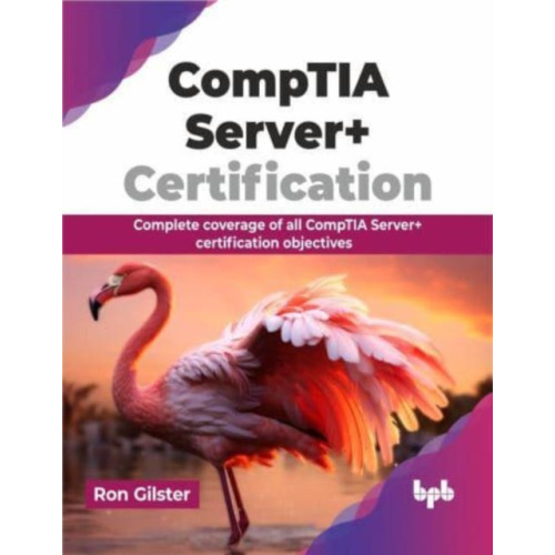 BPB Publications CompTIA Server+ Certification (häftad, eng)