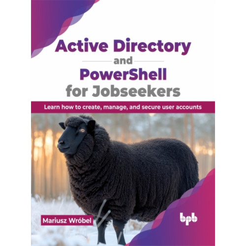 BPB Publications Active Directory and PowerShell for Jobseekers (häftad, eng)