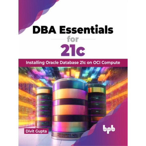 BPB Publications DBA Essentials for 21c (häftad, eng)