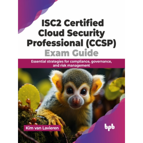 De Gruyter ISC2 Certified Cloud Security Professional (CCSP) Exam Guide