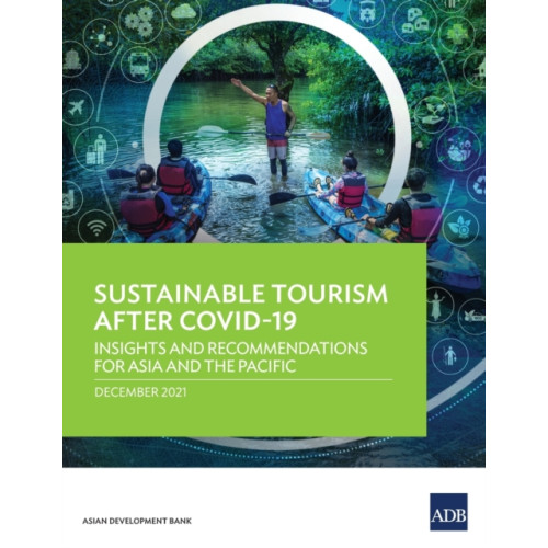 Asian Development Bank Sustainable Tourism After COVID-19 (häftad, eng)