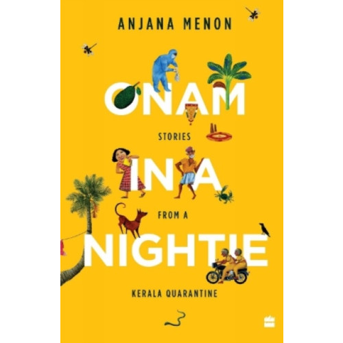 HarperCollins Publishers India Onam in a Nightie (häftad, eng)