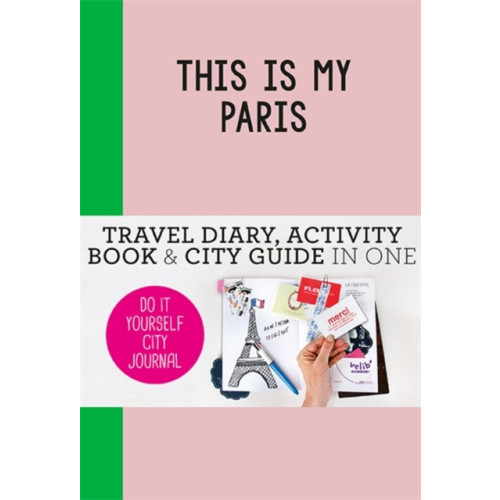 BIS Publishers B.V. This is my Paris (häftad, eng)