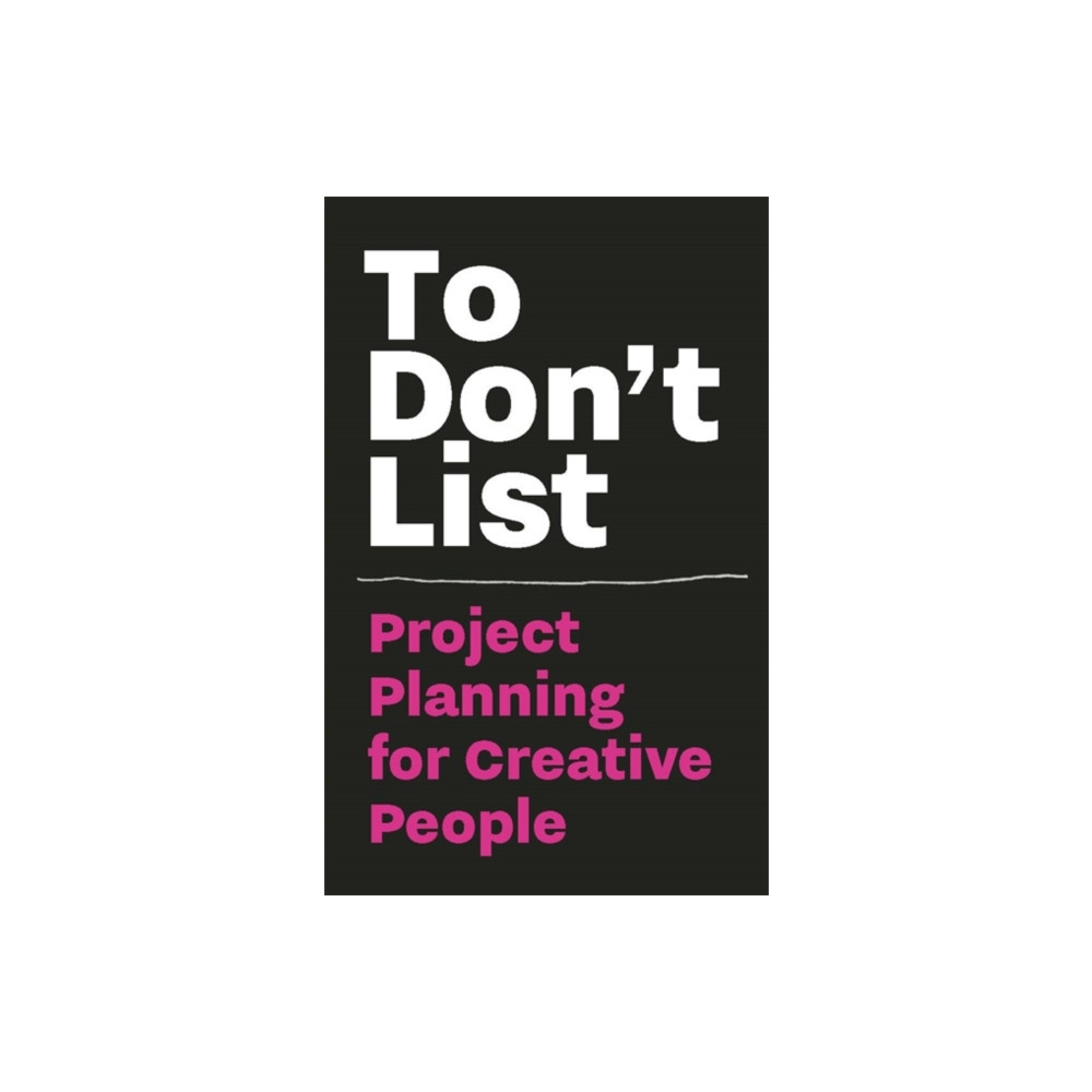 Produktbild för To Don't List: Project Planning for Creative People (häftad, eng)