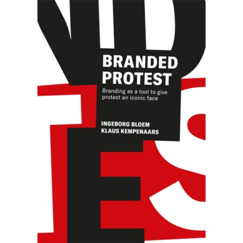 BIS Publishers B.V. Branded Protest (häftad, eng)