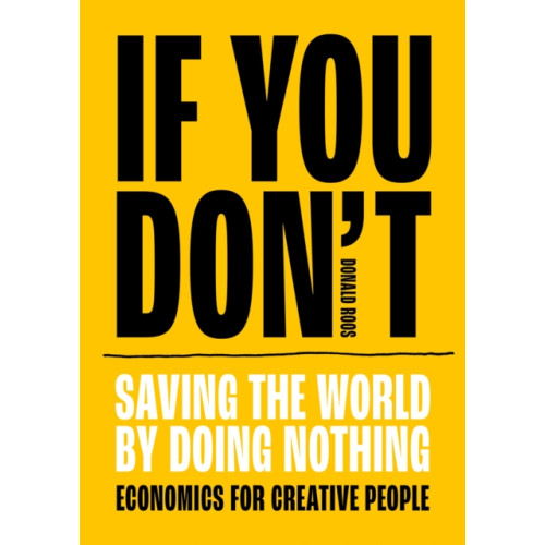 BIS Publishers B.V. If You Don't (häftad, eng)
