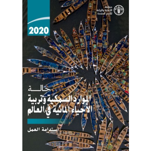 Food & Agriculture Organization of the United Nations (FAO) The State of World Fisheries and Aquaculture 2020 (Arabic Edition) (häftad, eng)