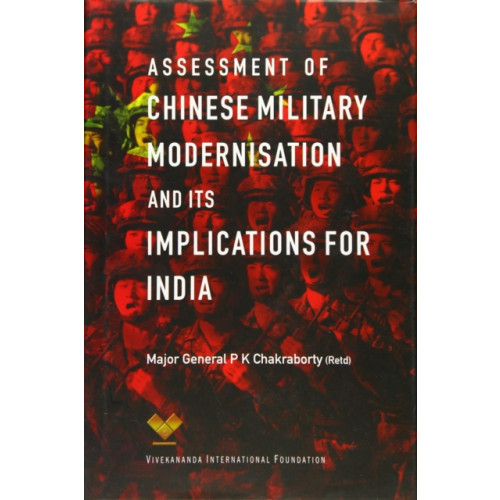 Pentagon Press Assessment of Chinese Military Modernisation and Its Implications for India (inbunden, eng)