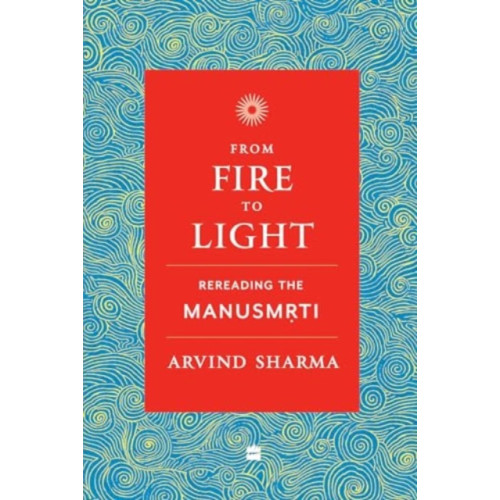 HarperCollins India From Fire To Light (häftad, eng)