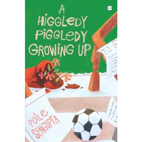 HarperCollins India A Higgledy Piggledy Growing Up (häftad, eng)