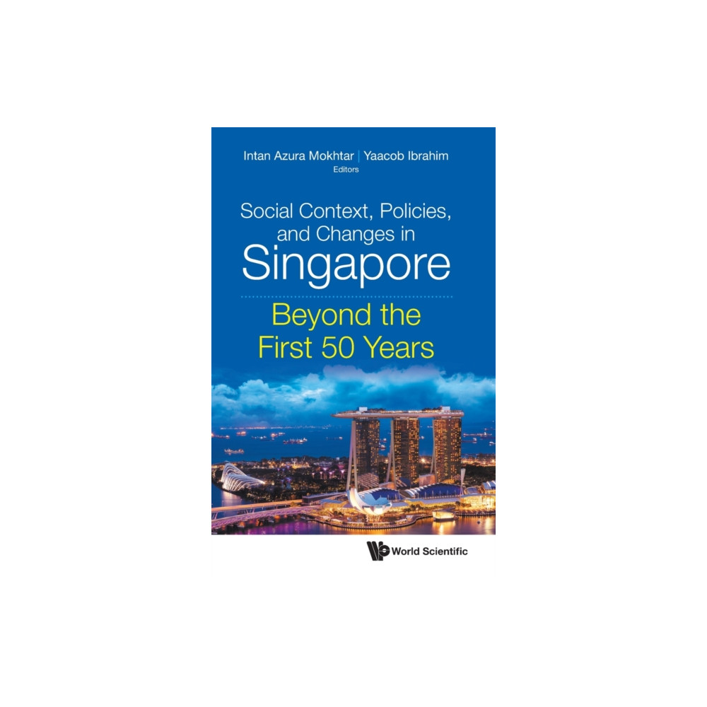 Produktbild för Social Context, Policies, And Changes In Singapore: Beyond The First 50 Years (inbunden, eng)