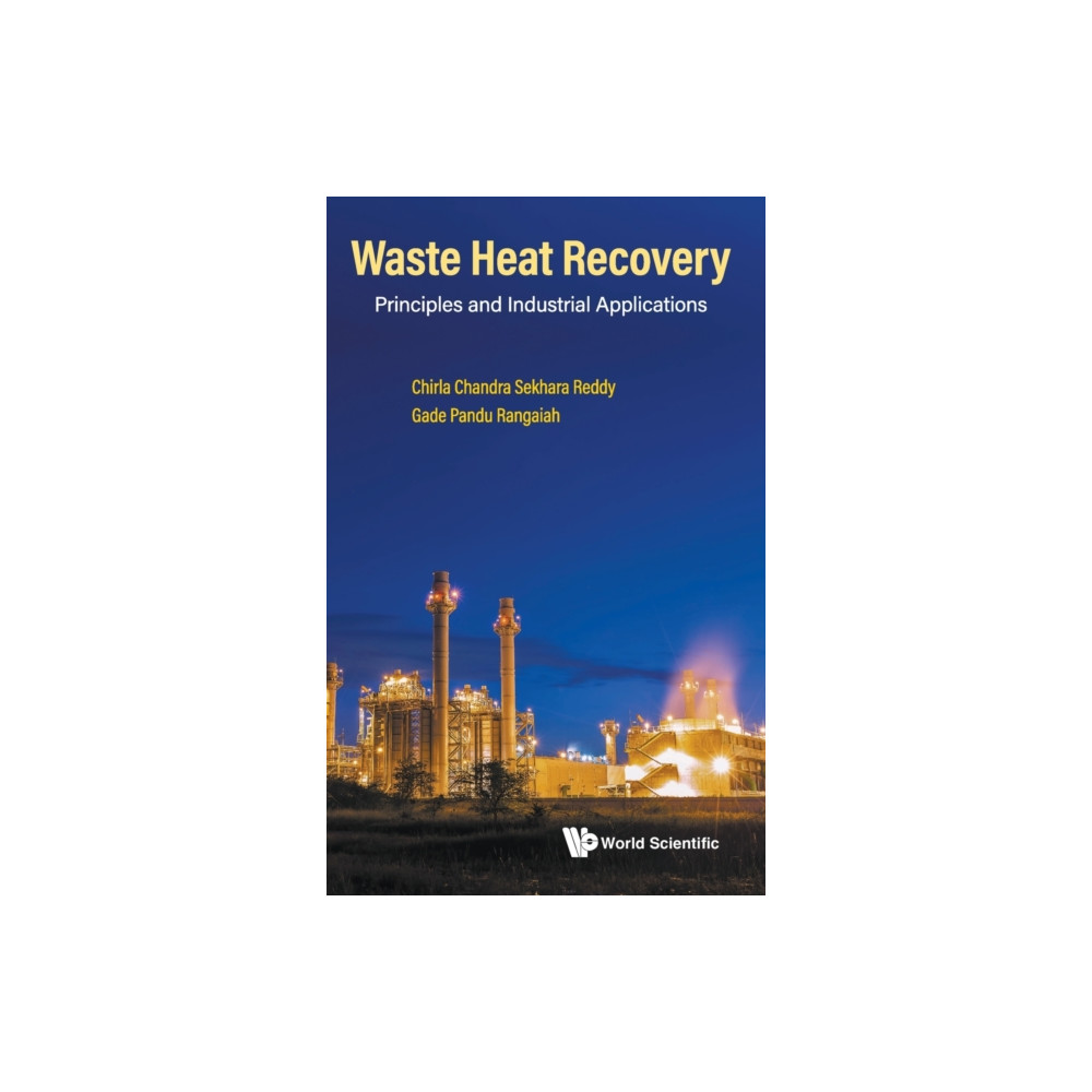 Produktbild för Waste Heat Recovery: Principles And Industrial Applications (inbunden, eng)