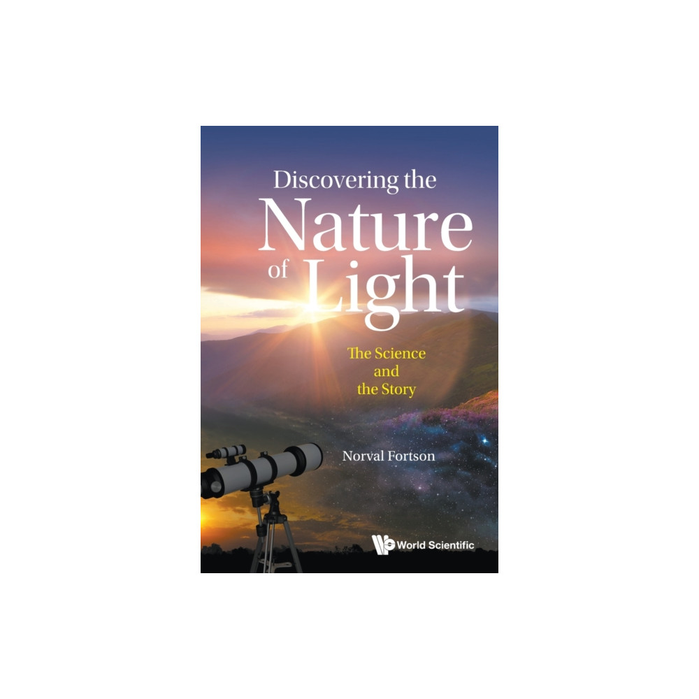 Produktbild för Discovering The Nature Of Light: The Science And The Story (häftad, eng)