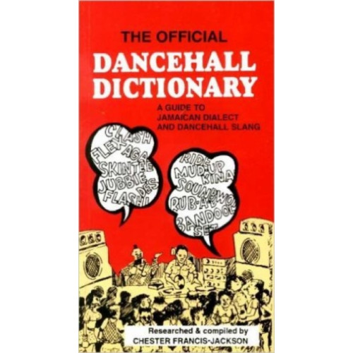 LMH Publishing The Official Dancehall Dictionary (häftad, eng)