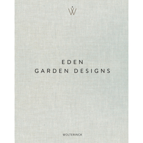 Terra Uitgeverij Eden - Garden Designs (inbunden, eng)