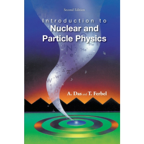 World Scientific Publishing Co Pte Ltd Introduction To Nuclear And Particle Physics (2nd Edition) (häftad, eng)