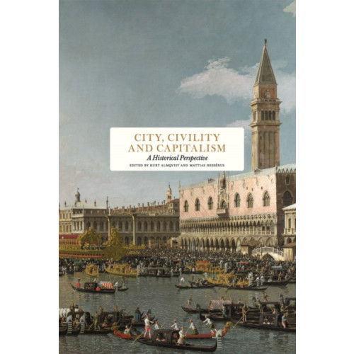 Stolpe Publishing City, Civility and Capitalism (inbunden, eng)