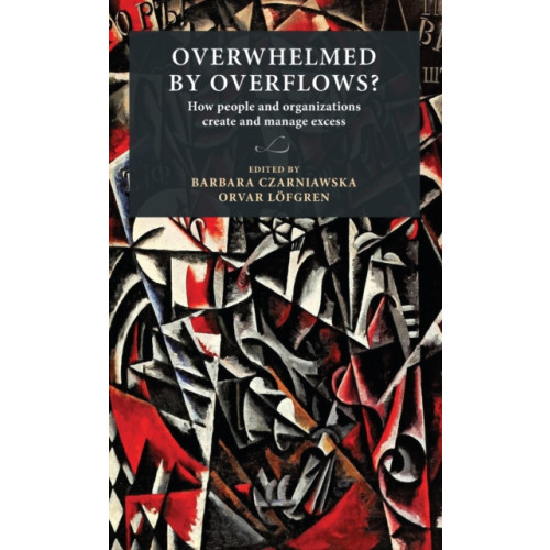 Lund University Press,Sweden Overwhelmed by Overflows? (inbunden, eng)