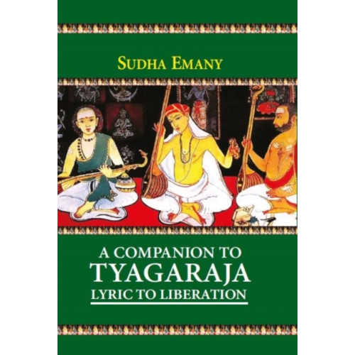 Motilal Banarsidass Publications A Companion to Tyagaraja (inbunden, eng)