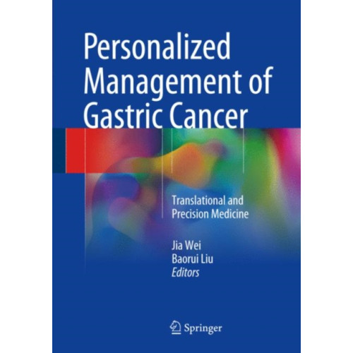 Springer Verlag, Singapore Personalized Management of Gastric Cancer (inbunden, eng)