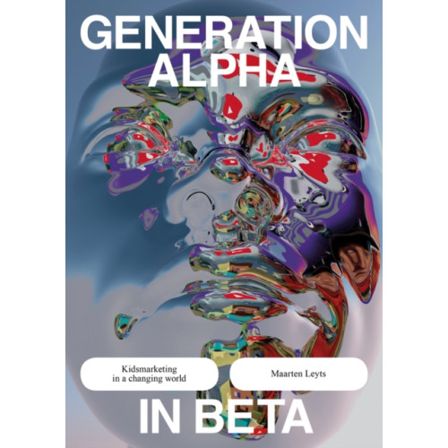 Lannoo Publishers Generation Alpha in Beta (häftad, eng)