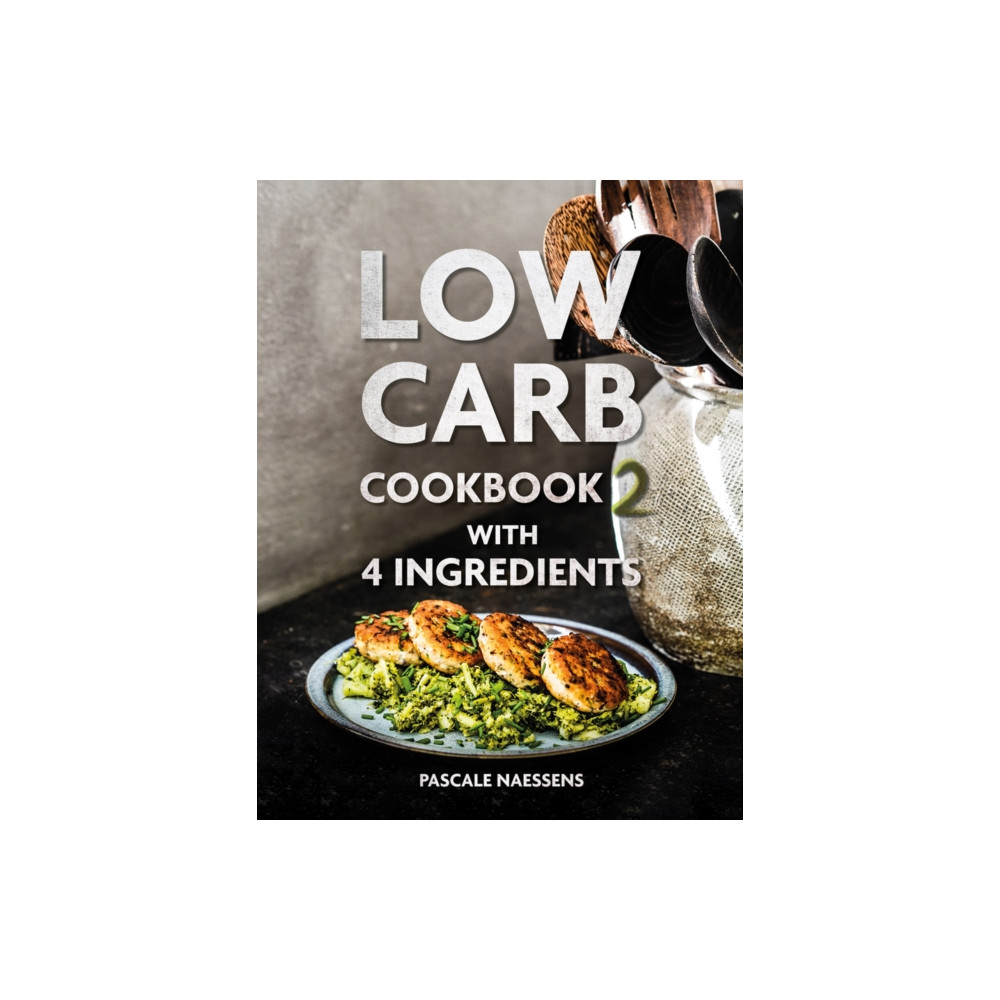 Produktbild för Low Carb Cookbook with 4 Ingredients 2 (inbunden, eng)