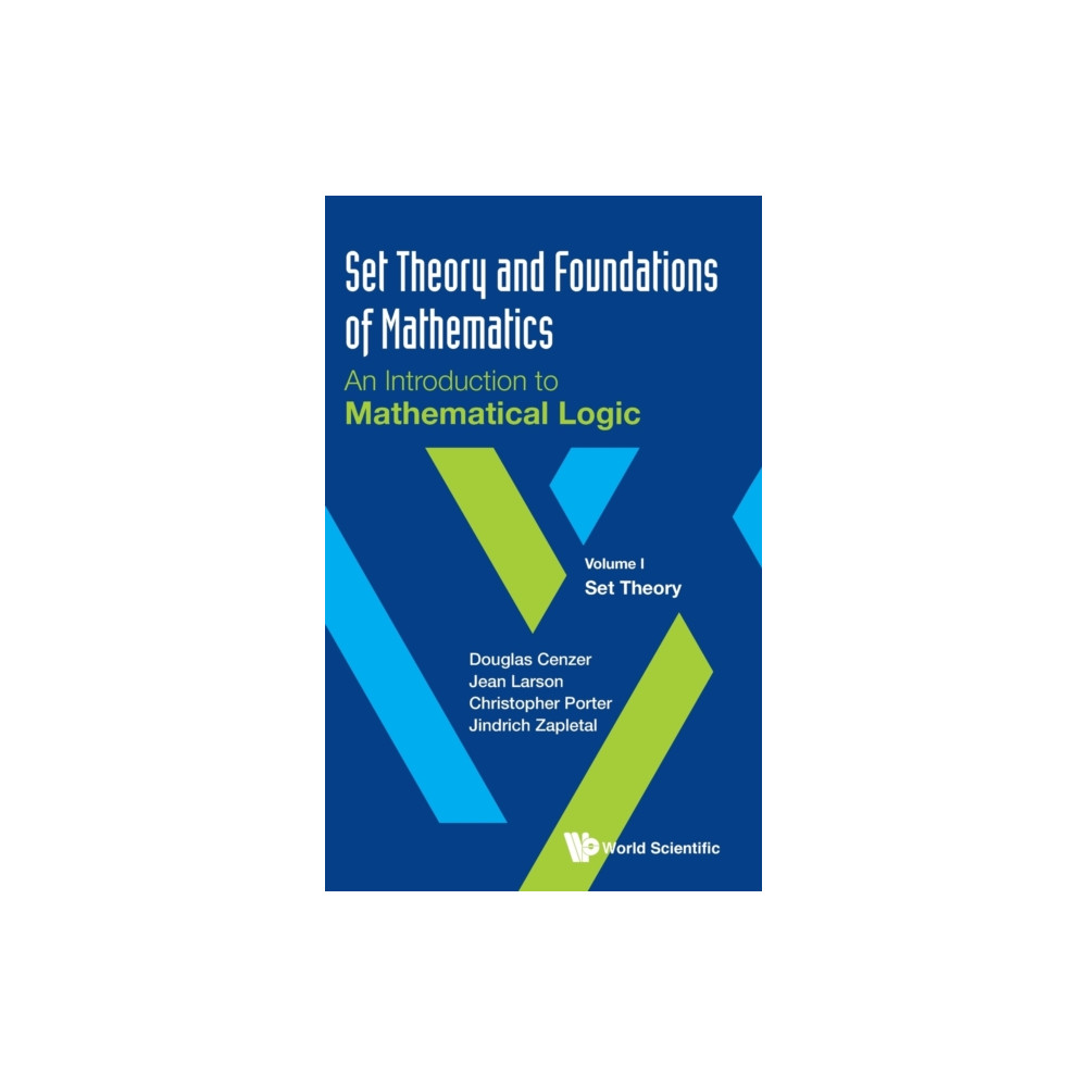 Produktbild för Set Theory And Foundations Of Mathematics: An Introduction To Mathematical Logic - Volume I: Set Theory (inbunden, eng)