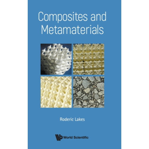 World Scientific Publishing Co Pte Ltd Composites And Metamaterials (inbunden, eng)