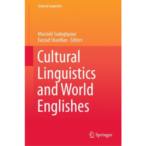 Springer Verlag, Singapore Cultural Linguistics and World Englishes (inbunden, eng)