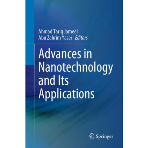 Springer Verlag, Singapore Advances in Nanotechnology and Its Applications (häftad, eng)