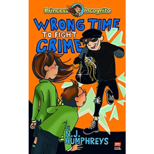 Marshall Cavendish International (Asia) Pte Ltd Princess Incognito:  Wrong Time to Fight Crime (häftad, eng)