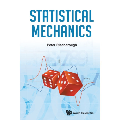 World Scientific Publishing Co Pte Ltd Statistical Mechanics (häftad, eng)