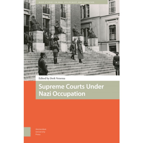 Amsterdam University Press Supreme Courts Under Nazi Occupation (inbunden, eng)